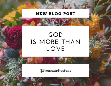 God is more than Love